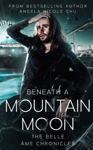 Книга Beneath A Mountain Moon Angela Nicole Chu