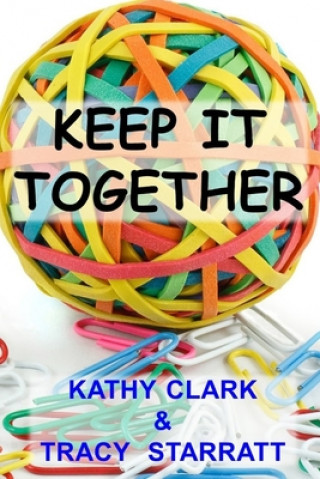 Kniha Keep It Together Tracy Starratt