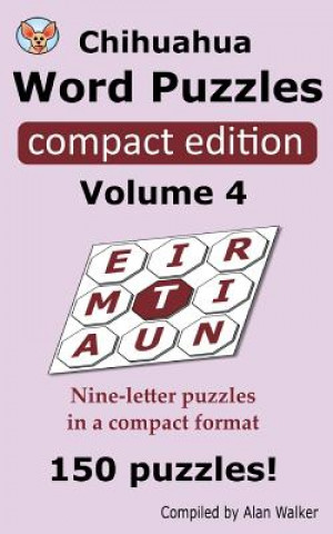 Knjiga Chihuahua Word Puzzles Compact Edition Volume 4 Alan Walker