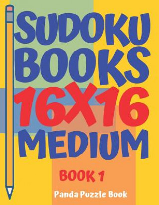 Könyv sudoku books 16 x 16 - Medium - Book 1 Panda Puzzle Book