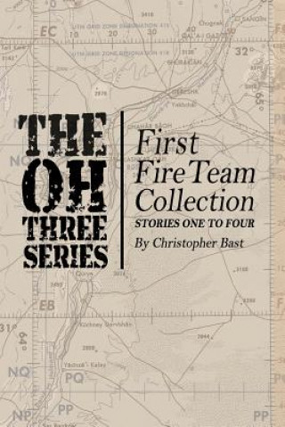 Libro Oh-Three-Series First Fire Team Collection Christopher Bast