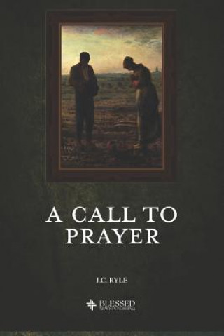 Книга A Call to Prayer (Illustrated) J C Ryle