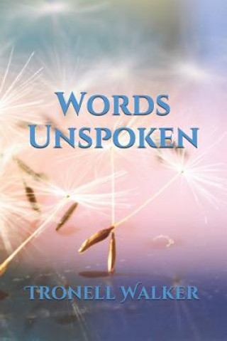 Carte Words Unspoken Cbm - Christian Book Editing