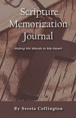 Knjiga Scripture Memorization Journal Sereta Collington