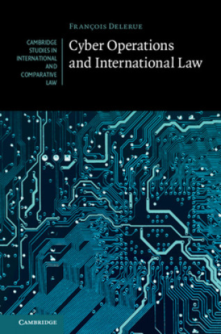 Könyv Cyber Operations and International Law François Delerue