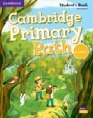 Könyv Cambridge Primary Path Foundation Level Student's Book with Creative Journal Kim Milne