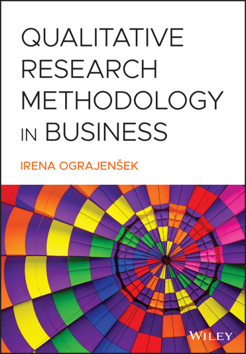 Kniha Qualitative Research Methodology in Business 