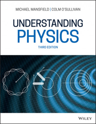 Kniha Understanding Physics 3e Michael M. Mansfield