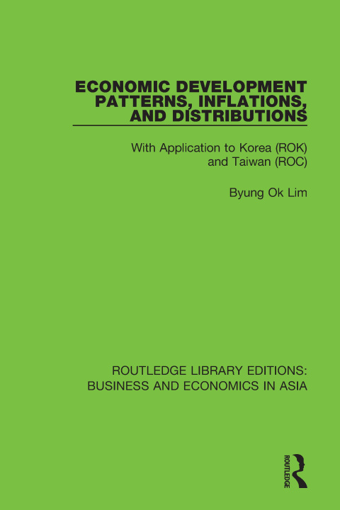 Kniha Economic Development Patterns, Inflations, and Distributions Byung Ok Lim