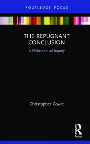 Knjiga Repugnant Conclusion Cowie