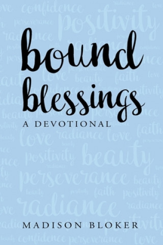Knjiga Bound Blessings: A Devotional Madison Bloker