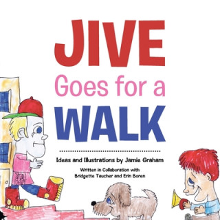 Buch Jive Goes for a Walk JAMIE GRAHAM