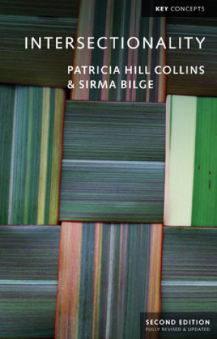 Kniha Intersectionality, Second Edition Patricia Hill Collins