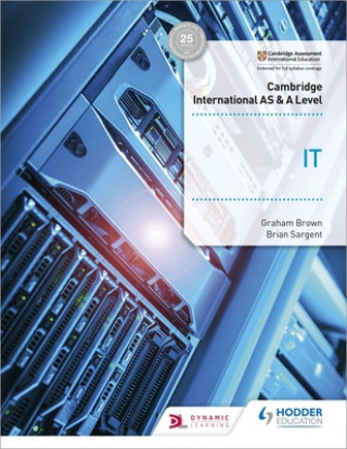 Könyv Cambridge International AS Level Information Technology Student's Book Graham Brown
