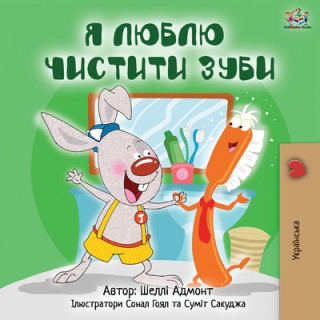 Kniha I Love to Brush My Teeth (Ukrainian Edition) Kidkiddos Books