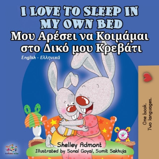 Kniha I Love to Sleep in My Own Bed (English Greek Bilingual Book) Kidkiddos Books
