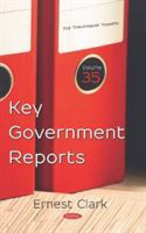 Kniha Key Government Reports. Volume 35 