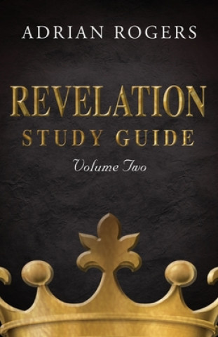 Knjiga Revelation Study Guide (Volume 2) Adrian Rogers