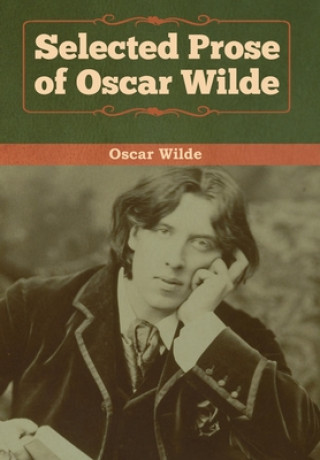 Kniha Selected Prose of Oscar Wilde 