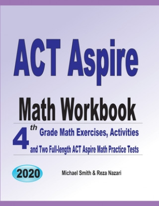 Книга ACT Aspire Math Workbook Reza Nazari