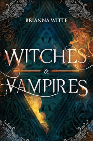 Kniha Witches and Vampires BRIANNA WITTE