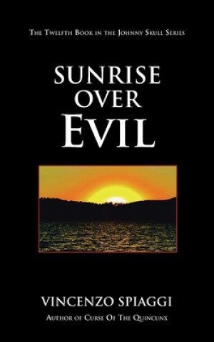Kniha Sunrise over Evil Vincenzo Spiaggi