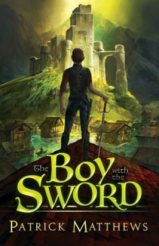 Könyv Boy With The Sword 