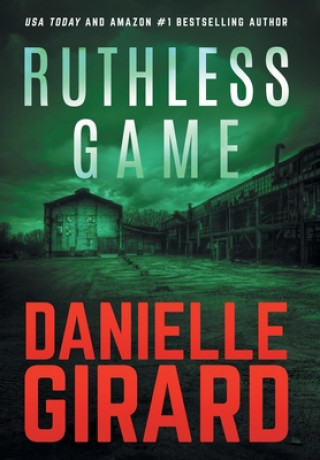 Buch Ruthless Game Danielle Girard