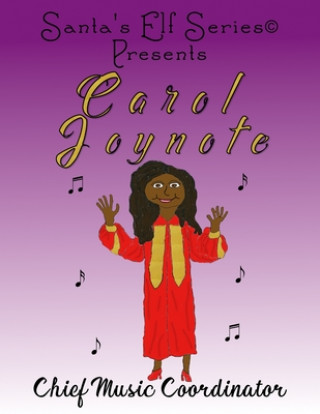 Carte Carol Joynote, Chief Music Coordinator 