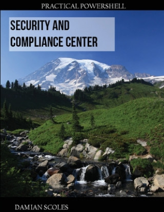 Book Practical PowerShell Security and Compliance Center 