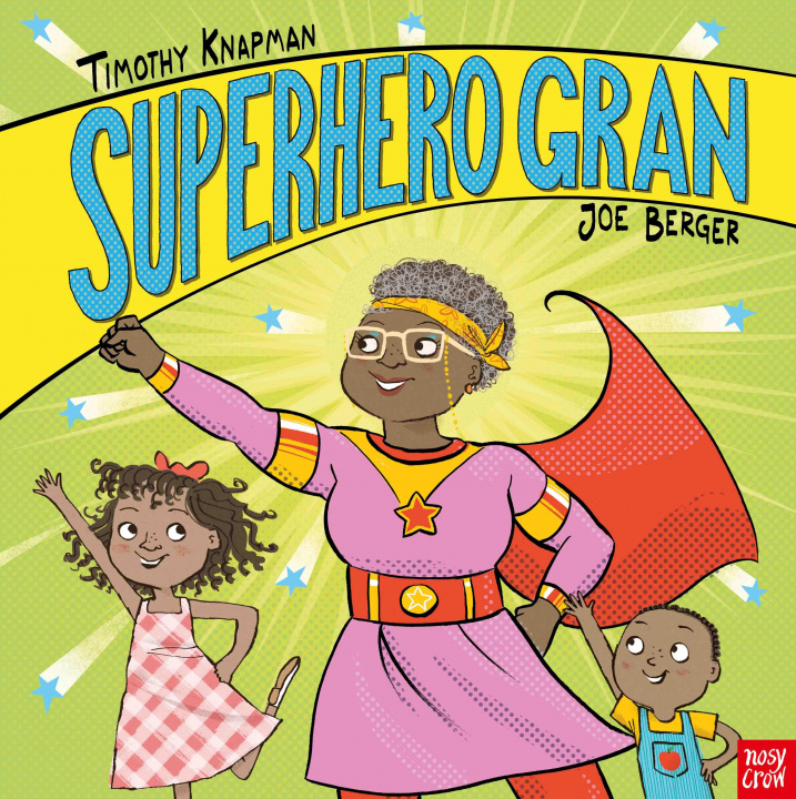 Könyv Superhero Gran Timothy Knapman