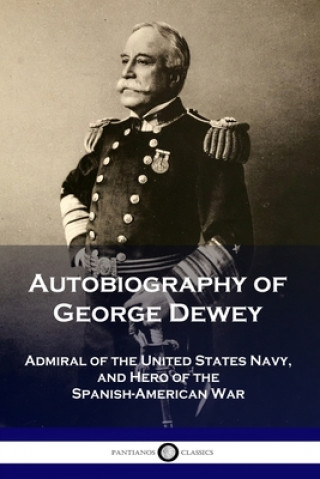 Carte Autobiography of George Dewey 