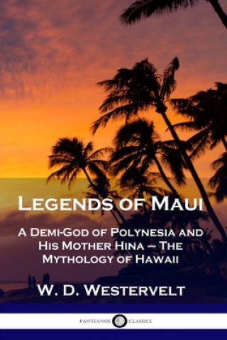 Книга Legends of Maui 