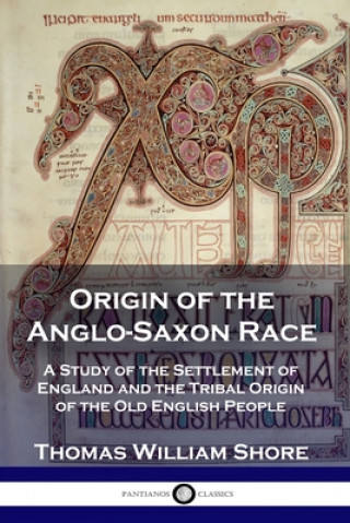 Książka Origin of the Anglo-Saxon Race 