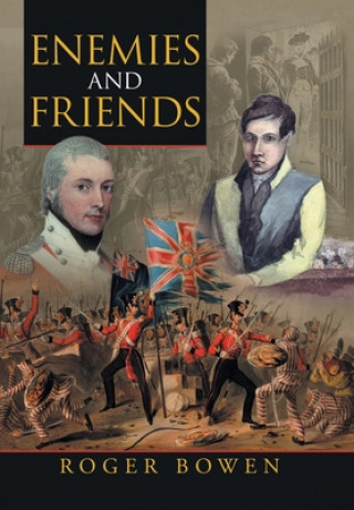 Kniha Enemies and Friends Roger Bowen