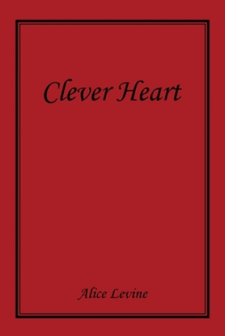 Buch Clever Heart ALICE LEVINE