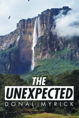Book Unexpected Donal Myrick