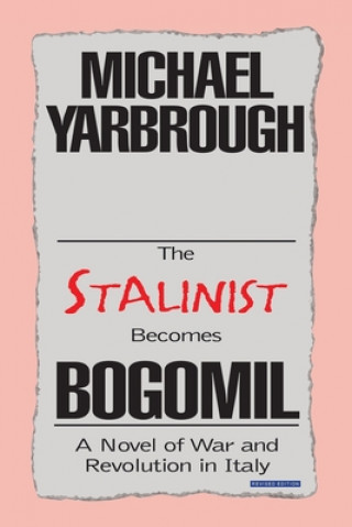 Libro Stalinist Becomes Bogomil MICHAEL YARBROUGH