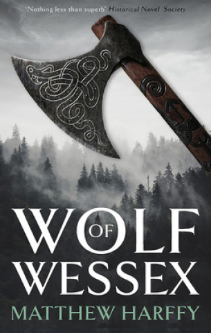 Kniha Wolf of Wessex Matthew Harffy