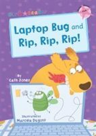 Книга Laptop Bug and Rip, Rip, Rip! Cath Jones