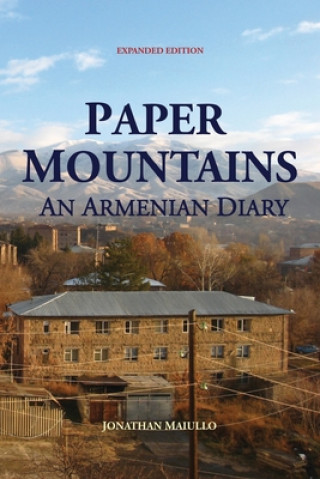 Knjiga Paper Mountains Jonathan Maiullo