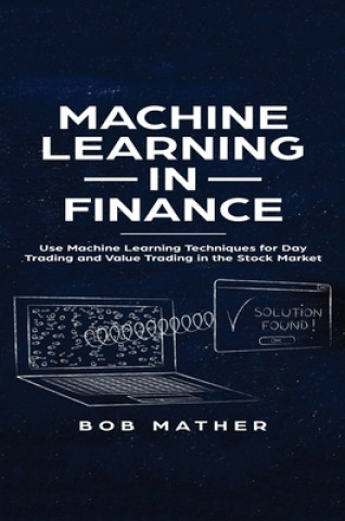 Carte Machine Learning in Finance BOB MATHER