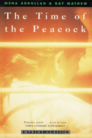 Könyv Time of the Peacock Ray Mathew