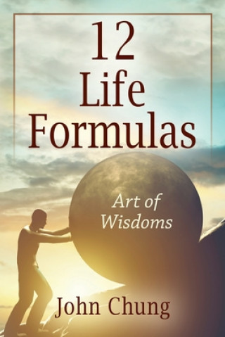 Livro 12 Life Formulas JOHN CHUNG
