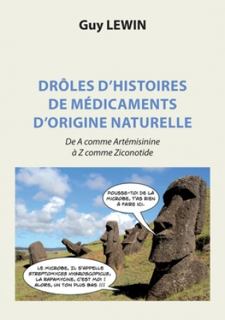 Kniha Droles d'histoires de medicaments d'origine naturelle 