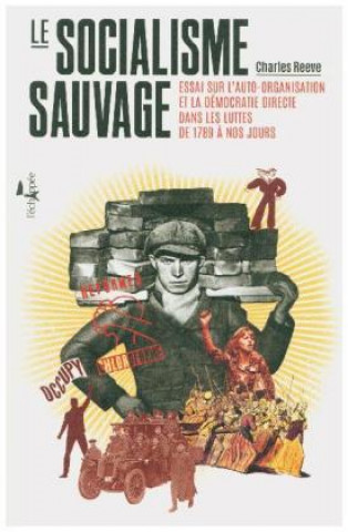 Carte Le Socialisme Sauvage Charles Reeve