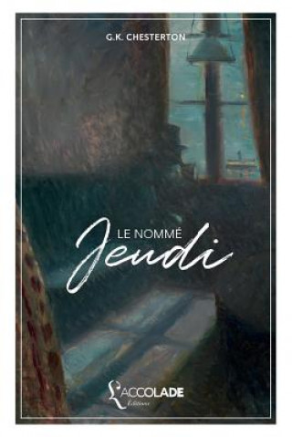 Kniha Le Nommé Jeudi: bilingue anglais/français (+ lecture audio intégrée) 