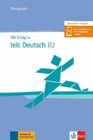 Книга Mit Erfolg zu telc Deutsch B2. Übungsbuch mit Audio-CD Hans-Jürgen Hantschel