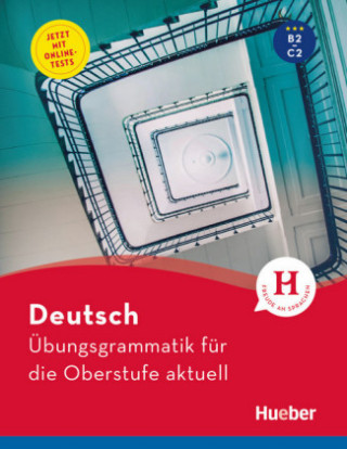 Kniha Deutsch Übungsgrammatik für die Oberstufe aktuell Karin Hall