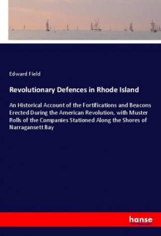 Книга Revolutionary Defences in Rhode Island 